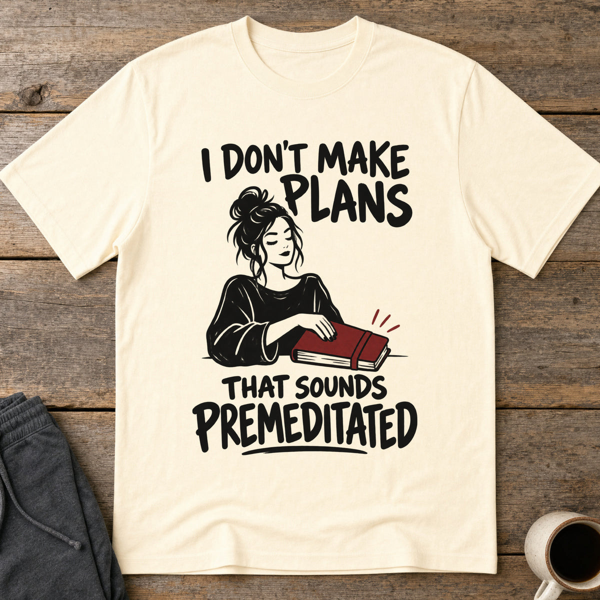 No Plans T-Shirt — Natural