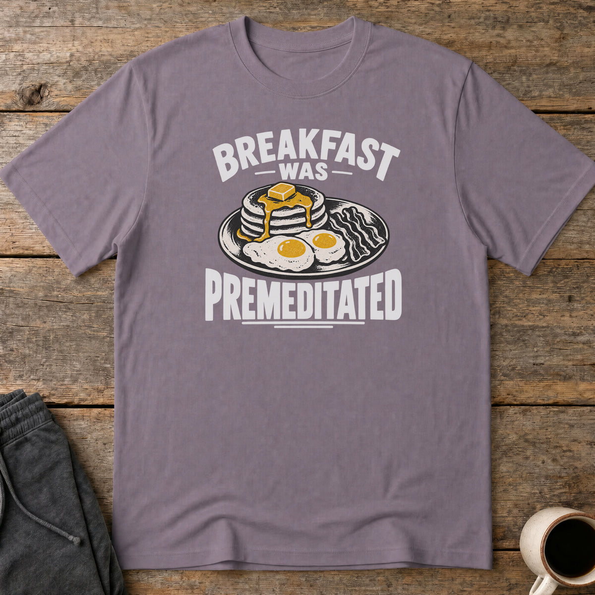 Premeditated Breakfast T-Shirt — Paragon